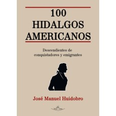 100 Hidalgos Americanos